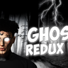 GHOST REDUX V2